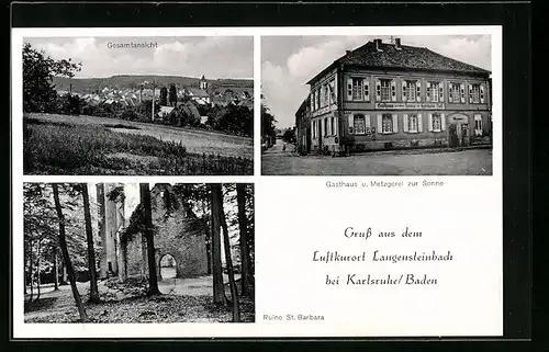 AK Langensteinbach, Gasthaus und Metzgerei zur Sonne, Ruine St. Barbara
