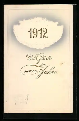 AK Jahreszahl 1912, Viel Glück im neuen Jahre