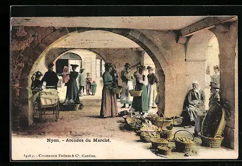 AK Nyon, Arcades du Marché