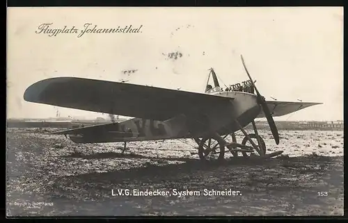 Foto-AK Sanke Nr. 153: Berlin-Johannisthal, LVG Eindecker, System Schneider, Flugzeug