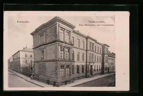 AK Karlsruhe, Töchterschule, Ecke Markgrafen- und Kreuzstrasse