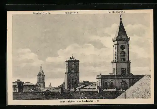 AK Karlsruhe i. B., Evangelische Stadtkirche und Stephanskirche mit Rathausturm