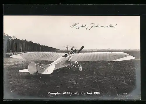 Foto-AK Sanke Nr. 239: Berlin-Johannistal, Flugplatz Johannistal, Rumpler Militär-Eindecker 1914