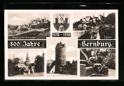 AK Bernburg, Schloss vor dem Brand 1894, Bärenzwinger, Kurhaus, Till-Eulenspiegelturm, Festpostkarte 1938