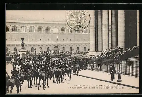 AK Paris, Visite de Alphonse XIII., Le Roi gravit les marches du Panthéon