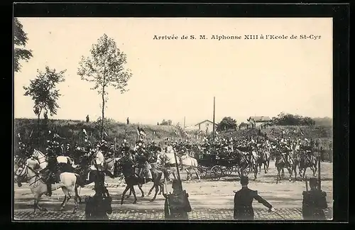 AK St-Cyr, Arrivée de Alphonse XIII. à l`Ecole