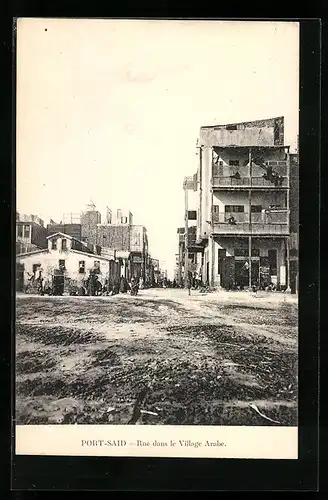 AK Port-Said, Rue dans le Village Arabe