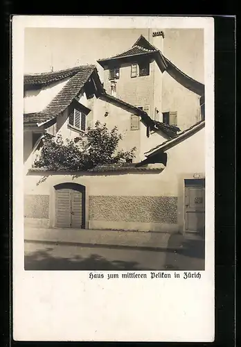 AK Zürich, Haus zum mittleren Pelikan, Pelikanstrasse 33