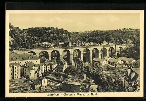 AK Luxemburg, Clausen u. Viaduc du Nord