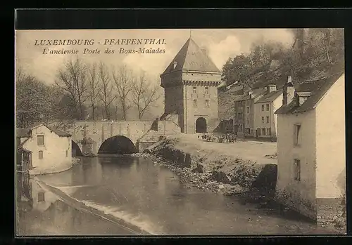 AK Luxembourg-Pfaffenthal, L`ancienne Porte des Bons-Malades
