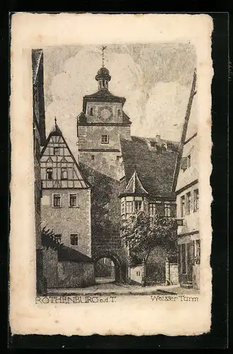 Künstler-AK Rothenburg o. T., Weisser Turm