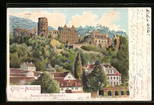 Lithographie Heidelberg, Schloss von der Hirschgasse