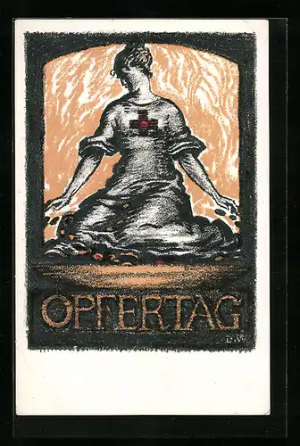 AK Opfertag 1917, Bayer. Landeskomitee vom Roten Kreuz, Frau mit Rotem Kreuz auf der Brust