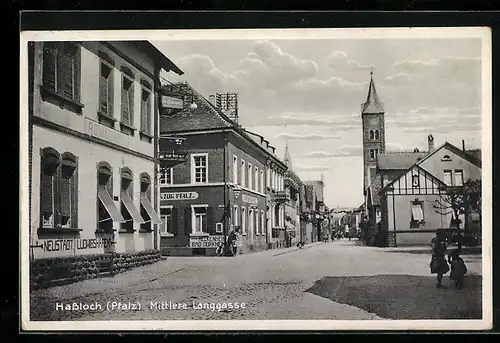 AK Hassloch /Pfalz, Strasse Mittlere Langgasse mit Gasthaus zur Pfalz