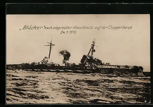 AK Kriegsschiff Blücher nach siegreicher Seeschlacht auf der Doggerbank, 24.1.1916