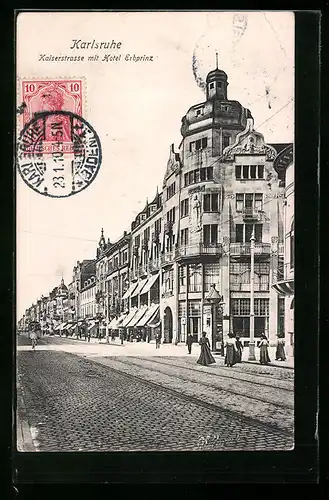 AK Karlsruhe, Kaiserstrasse mit Hotel Erbprinz