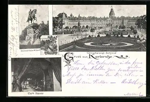 Lithographie Karlsruhe, Cafe Bauer, Grossherzogl. Schloss, Denkmal Kaiser Wilhelm I.
