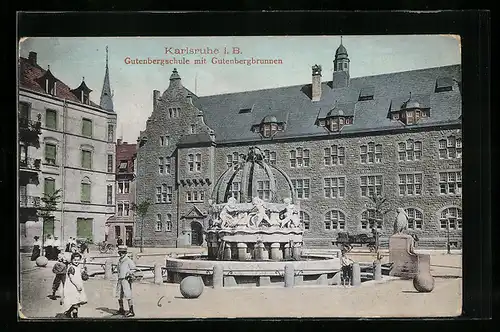 AK Karlsruhe i. B., Gutenbergschule mit Gutenbergbrunnen