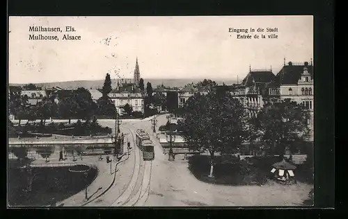 AK Mülhausen /Els., Eingang in die Stadt mit Strassenbahn