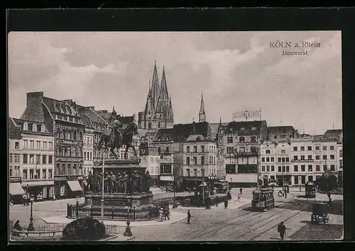 AK Köln a. Rhein, Heumarkt mit Konditorei-Cafe, Denkmal und Strassenbahn