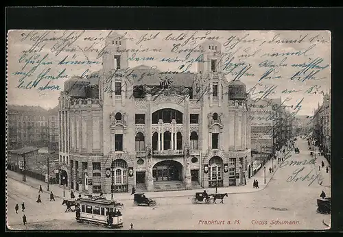 AK Frankfurt a. M., Circus Schumann mit Strassenbahn