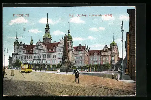 AK Dresden, Königliches Schloss mit Strassenbahn
