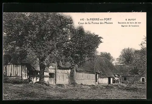 AK St-Pierre-en-Port, Cour de la Ferme des Moines