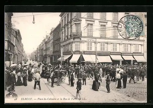 AK Elbeuf, Place du Calvaire et la Rue de Paris