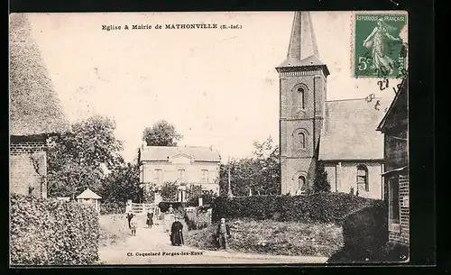 AK Mathonville, Eglise & Mairie