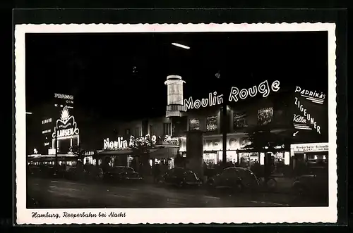 AK Hamburg-St.Pauli, Reeperbahn bei Nacht mit Moulin Rouge