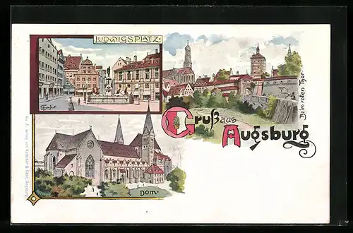 Lithographie Augsburg, Ludwigsplatz, Beim roten Tor, Dom