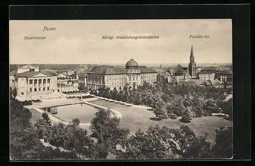 AK Posen / Poznan, Stadttheater, Paulikirche und Königl. Ansiedelungskommission