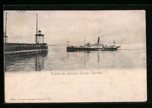 AK Einfahrt des Dampfers Königin Charlotte