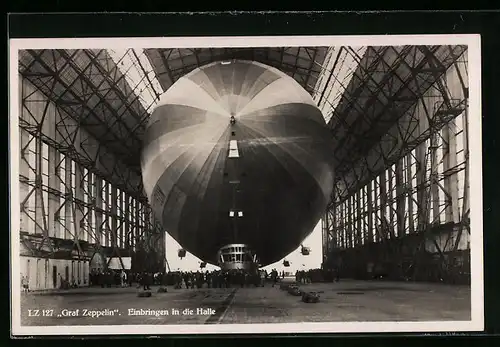 AK Luftschiff LZ 127 Graf Zeppelin beim Einbringen in Halle