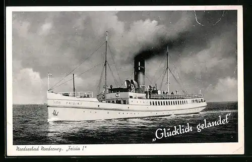 AK Passagierschiff Frisia I auf See, Glücklich gelandet