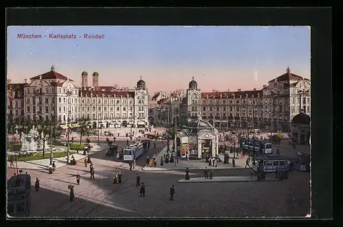 AK München, Karlsplatz mit Strassenbahnen und Rondell