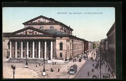 AK München, Hoftheater mit Strassenbahnen auf der Maximilianstrasse