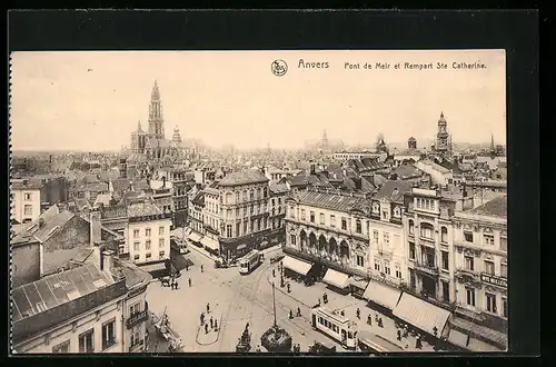 AK Anvers, Pont de Meir et Rempart Ste. Catherine, Strassenbahn
