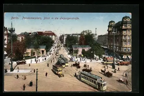 AK Berlin, Potsdamerplatz mit Strassenbahnen und Leipzigerstrasse
