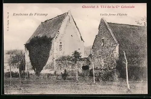 AK Fécamp, Vieille ferme d`Epinay, Chocolat & Thé de la Cie Coloniale