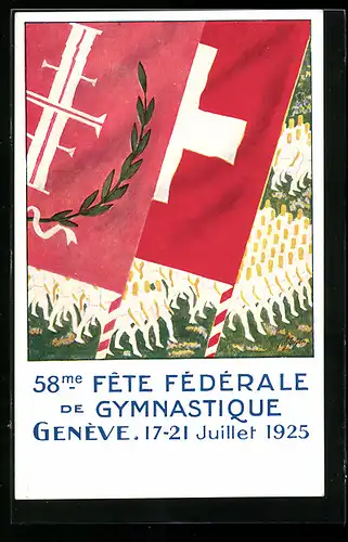 Künstler-AK Geneve, 58me. Fete Federale de Gymnastique 17.-21.07.1925, Turner-Fahne und schweizer Fahne