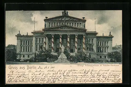 AK Berlin, Königl. Schauspielhaus m. Schiller-Denkmal, Gendarmenmarkt