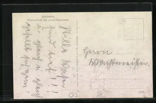 AK Kattowitz, Bahnhofstrasse mit neuem Wasserturm