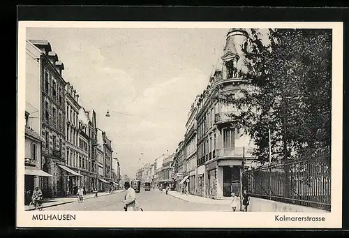 AK Mülhausen, Strassenbahnen auf der Kolmarerstrasse