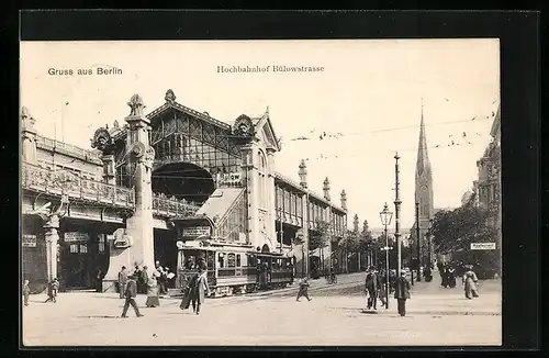 AK Berlin-Schöneberg, Hochbahnhof Bülowstrasse, Strassenbahn