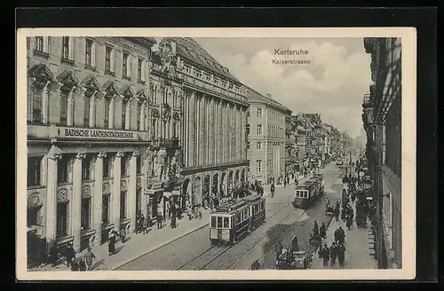 AK Karlsruhe, Kaiserstrasse mit Badischer Landesgewerbebank und Strassenbahn