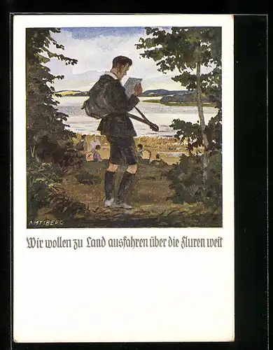 Künstler-AK Otto Amtsberg: Wir wollen zu Land ausfahren.., Wanderer mit Gitarre