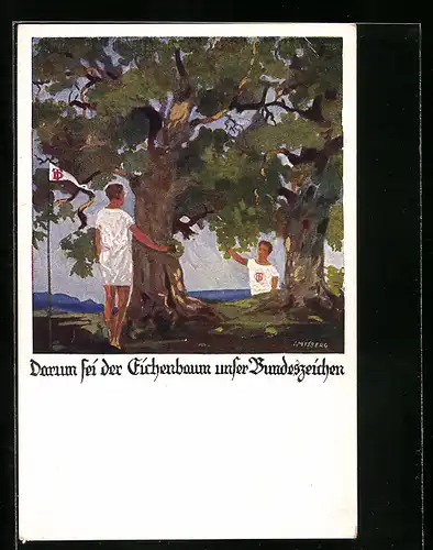 Künstler-AK Otto Amtsberg: Darum sei der Eichenbaum unser Bundeszeichen, Männer unter den Eichen