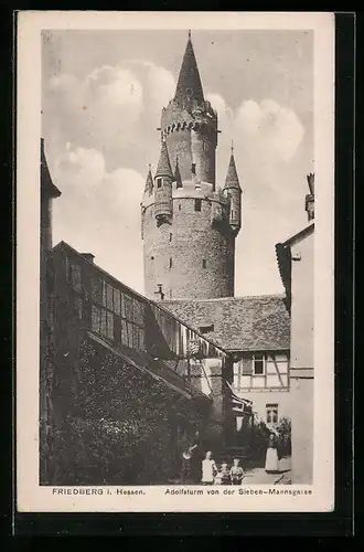 AK Friedberg, Blick auf den Adolfsturm von der Sieben-Mannsgasse