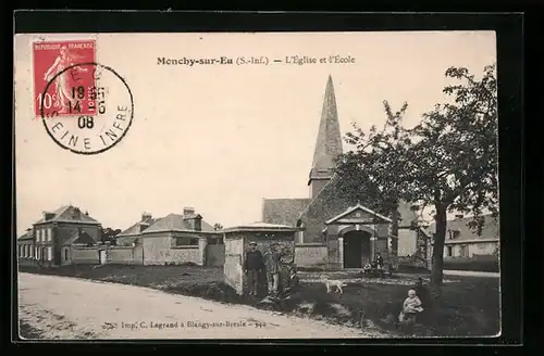AK Monchy-sur-Eu, L`Eglise et l`Ecole